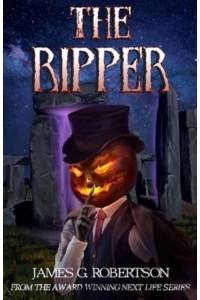 The Ripper The First Next Life Prequel - Next Life