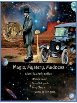 Magic, Mystery, Madness
