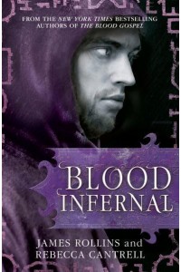 Blood Infernal - Blood Gospel Book III