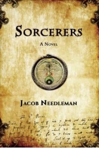 Sorcerers A Novel