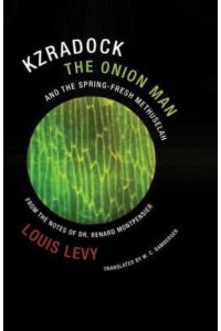 Louis Levy - Kzradock the Onion Man and the Spring-Fresh Methuselah