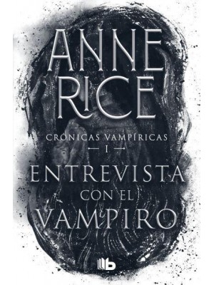 Entrevista Con El Vampiro / Interview With the Vampire - Crónicas Vampíricas / Vampire Chronicles
