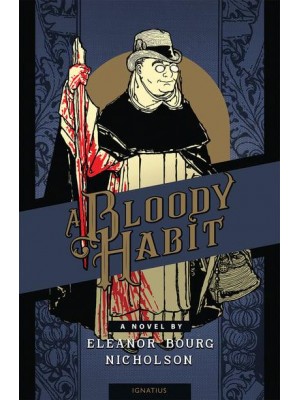 A Bloody Habit