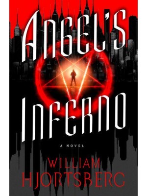 Angel's Inferno - The Falling Angel Novels
