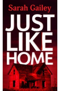 Just Like Home - Thorndike Press Large Print Basic