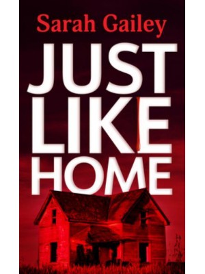 Just Like Home - Thorndike Press Large Print Basic