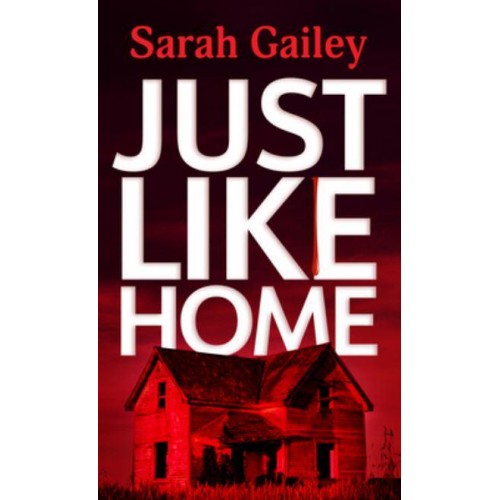 Just Like Home - Thorndike Press Large Print Basic