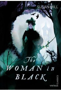 The Woman in Black - Vintage Classics