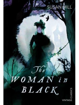 The Woman in Black - Vintage Classics