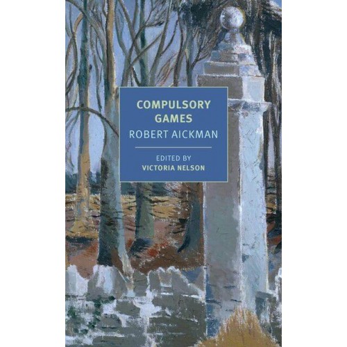 Compulsory Games And Other Stories - New York Review Books Classics
