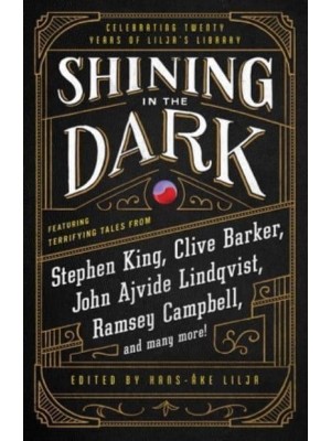 Shining in the Dark Celebrating Twenty Years of Lilja's Library
