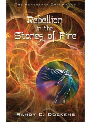 Rebellion in the Stones of Fire - The Adversary Chronicles