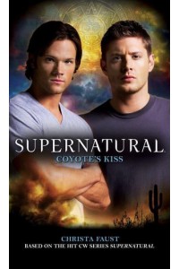 Coyote's Kiss - Supernatural