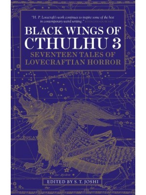 Black Wings of Cthulhu 3 Seventeen New Tales of Lovecraftian Horror - Black Wings