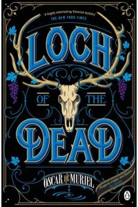 Loch of the Dead - A Victorian Mystery