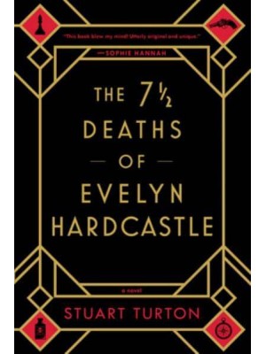 The 7 1/2 Deaths of Evelyn Hardcastle