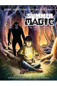 Summer Magic The Complete Journal of Luke Kirby