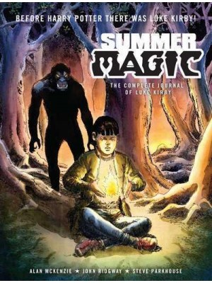 Summer Magic The Complete Journal of Luke Kirby