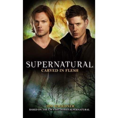 Carved in Flesh - Supernatural