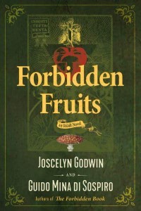 Forbidden Fruits An Occult Novel