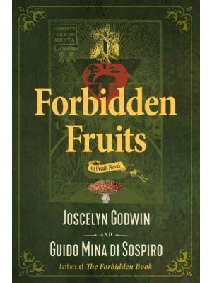 Forbidden Fruits An Occult Novel