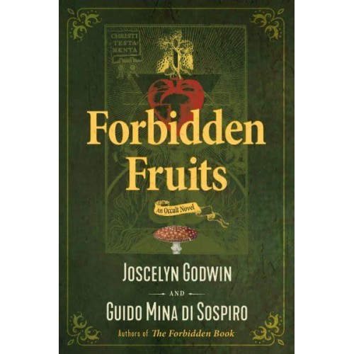 Forbidden Fruits An Occult Novel