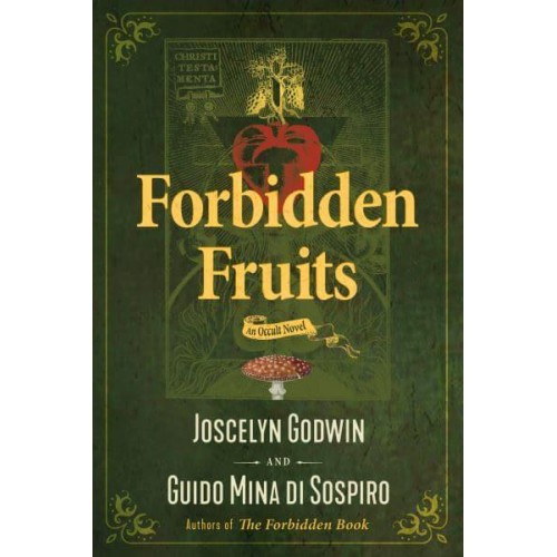 Forbidden Fruits An Occult Novel