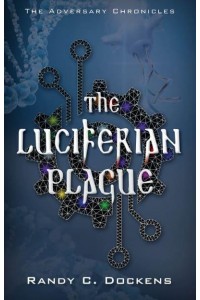 The Luciferian Plague - The Adversary Chronicles