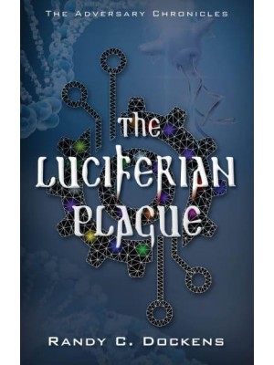 The Luciferian Plague - The Adversary Chronicles