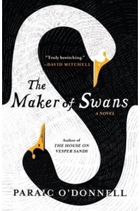 The Maker of Swans