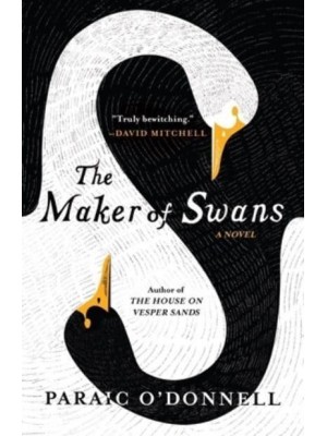 The Maker of Swans