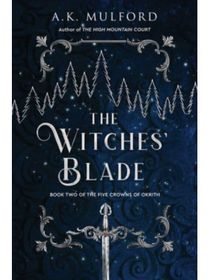 The Witches' Blade - The Five Crowns of Okrith