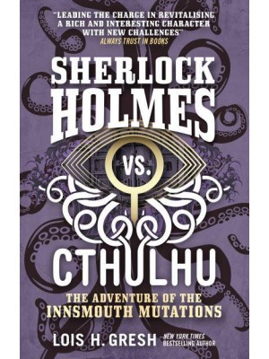 The Adventure of the Innsmouth Mutations - Sherlock Holmes Vs. Cthulhu