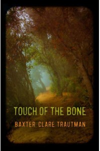 Touch of the Bone