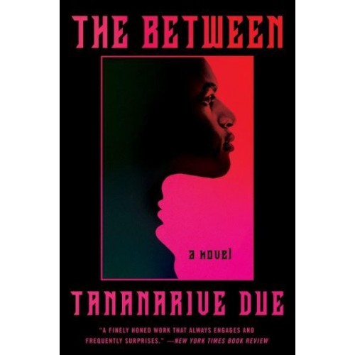 The Between A Novel