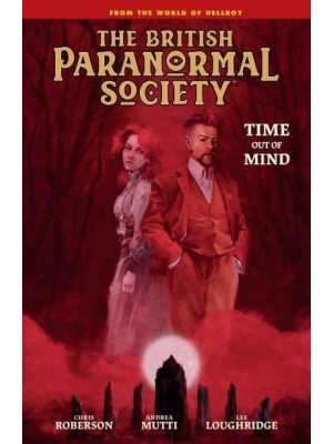 The British Paranormal Society Time Out of Mind