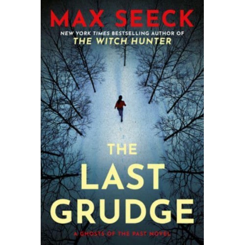 The Last Grudge A Ghosts of the Past Novel - A Ghosts of the Past Novel