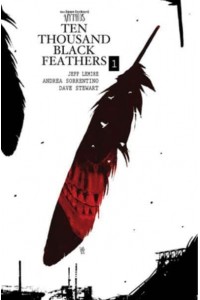 Bone Orchard Mythos: Ten Thousand Black Feathers