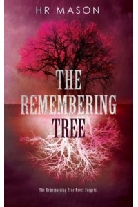 The Remembering Tree