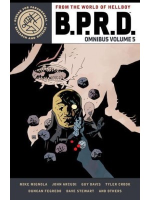 B.P.R.D. Omnibus Volume 5