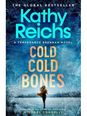 Cold Cold Bones - A Temperance Brennan Novel