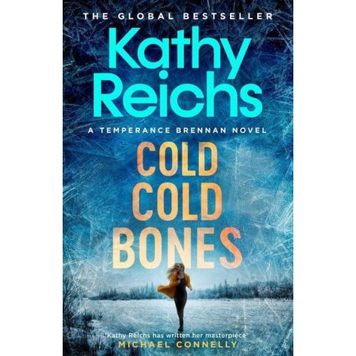 Cold Cold Bones - A Temperance Brennan Novel