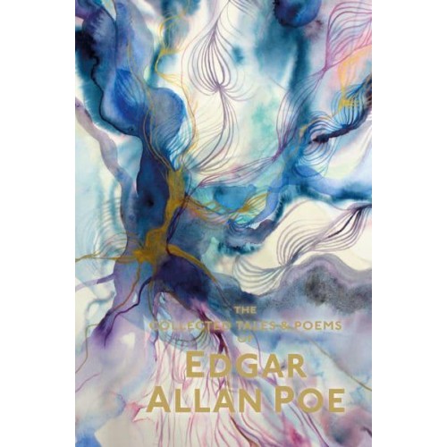 The Collected Tales and Poems of Edgar Allan Poe - Special Editions
