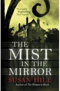 The Mist in the Mirror