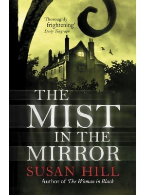 The Mist in the Mirror