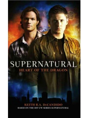 Heart of the Dragon - Supernatural
