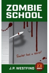 Zombie School