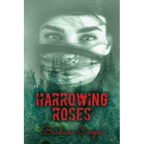 Harrowing Roses