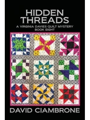Hidden Threads - A Virginia Davies Quilt Mystery