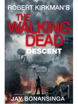 Descent - Robert Kirkman's The Walking Dead